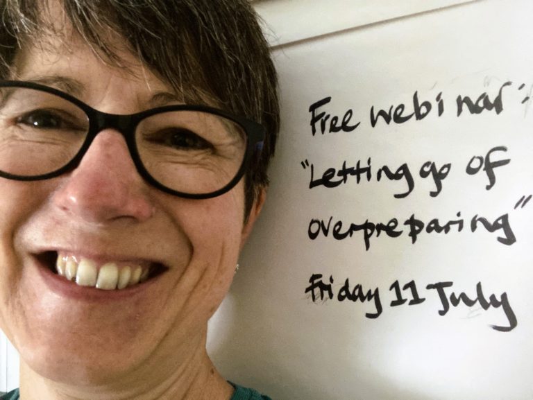 Free webinar : Letting go of overpreparing